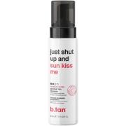 B-tan Just Shut Up & Sunkiss Me Gradual Tan Mousse 300 ml