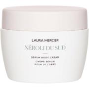 Laura Mercier Body Serum Body Cream Néroli Du Sud 200 ml