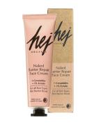 Hej Organic Naked Barrier Repair Face Cream Fugtighedscreme Dagcreme Nude Hej Organic